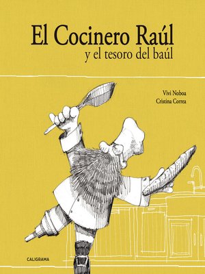 cover image of El Cocinero Raúl y el tesoro del baúl
